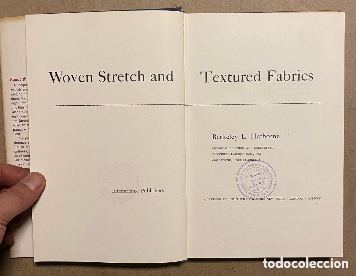 Libros de segunda mano: WOVEN STRETCH AND TEXTURED FABRICS. BERKELEY L. HATHORNE. INTERSCIENCE PUBLISHERS 1964. - Foto 2