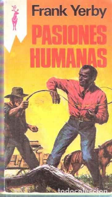 Libros de segunda mano: Pasiones humanas - Yerby, Frank - Foto 1
