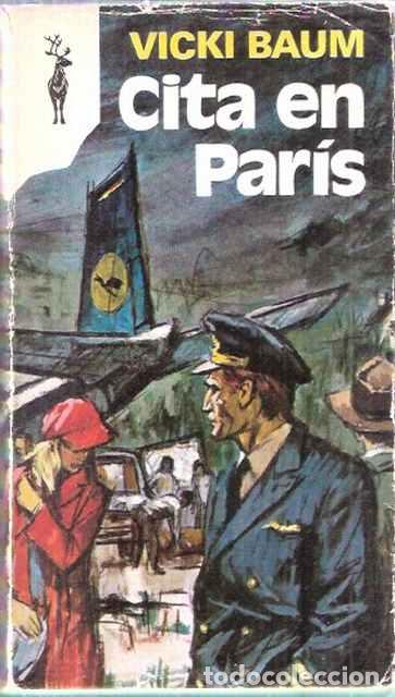 Libros de segunda mano: Cita en Par&iacute;s - Vicki Baum - Foto 1