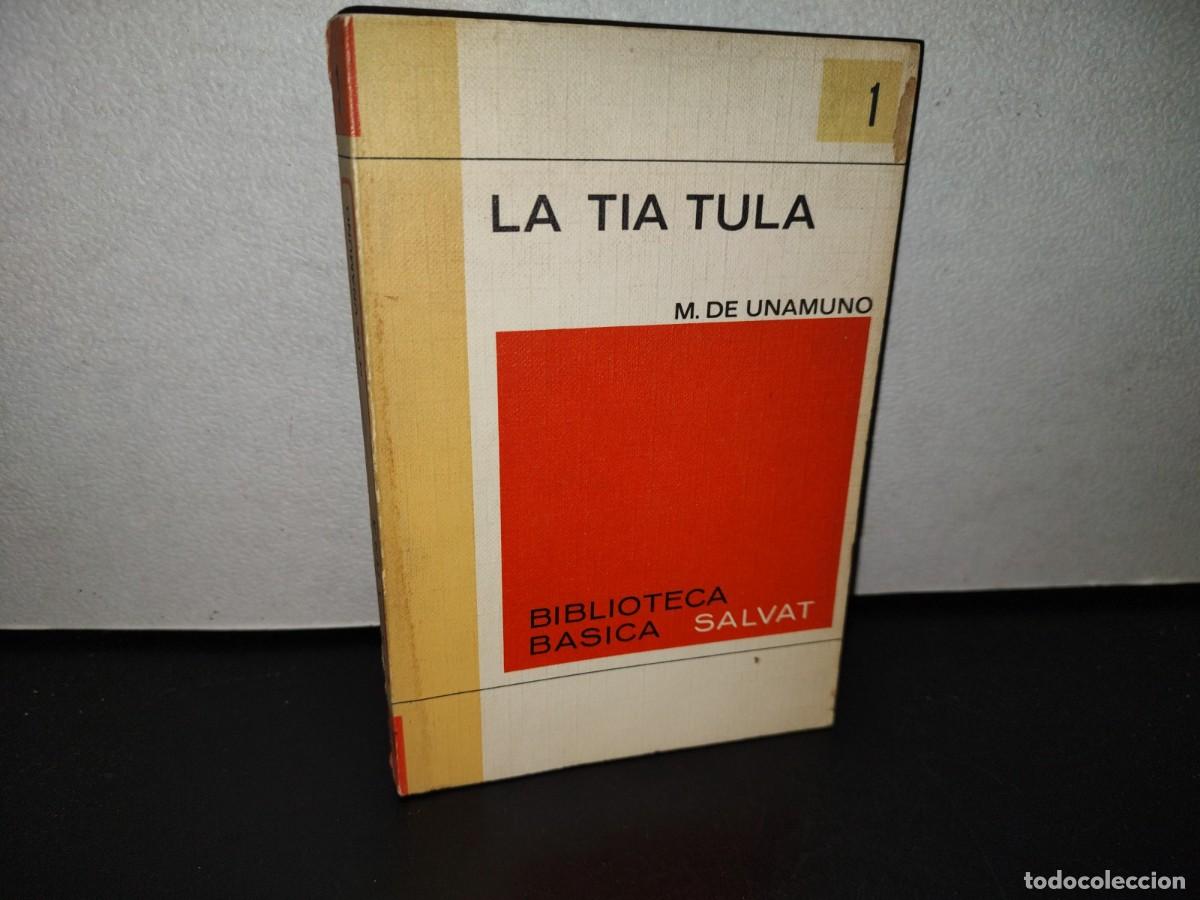 Libros de segunda mano: 87- LA T&Iacute;A TULA - M. DE UNAMUNO - Foto 1
