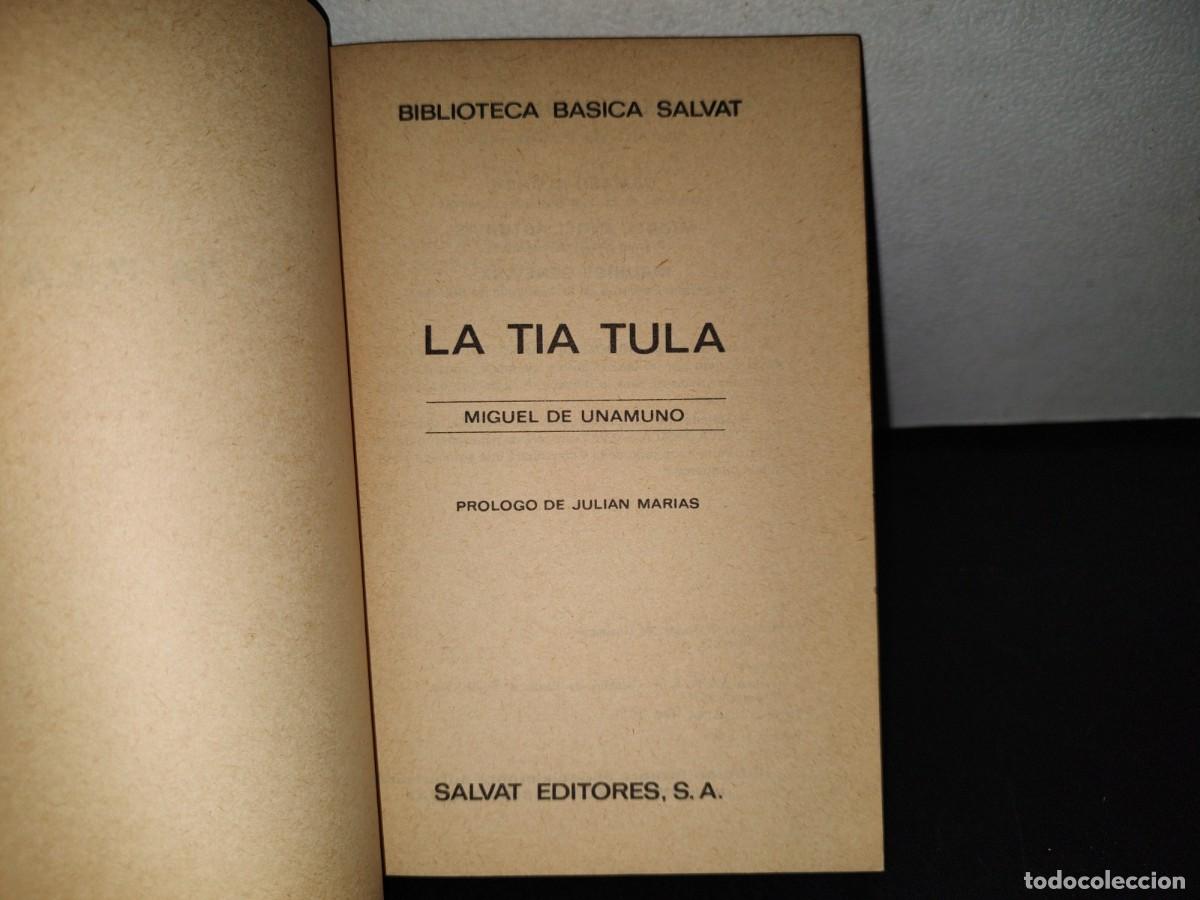 Libros de segunda mano: 87- LA T&Iacute;A TULA - M. DE UNAMUNO - Foto 4