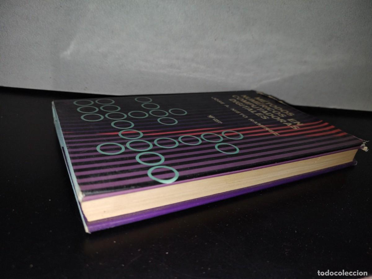 Libros de segunda mano: 87- M&Eacute;TODOS NUM&Eacute;RICOS EN COMPUTADORAS DIGITALES - JOS&Eacute; A. NIETO RAM&Iacute;REZ - Foto 3