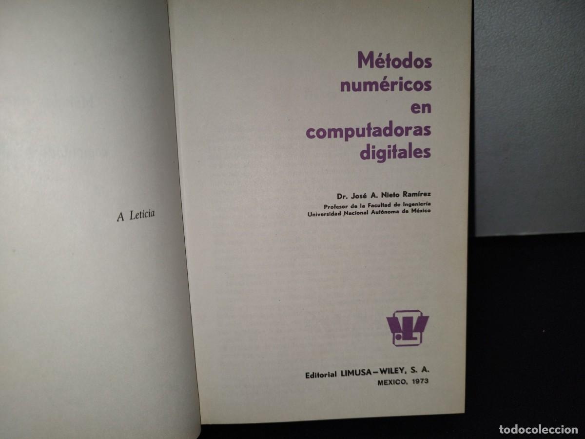 Libros de segunda mano: 87- M&Eacute;TODOS NUM&Eacute;RICOS EN COMPUTADORAS DIGITALES - JOS&Eacute; A. NIETO RAM&Iacute;REZ - Foto 4