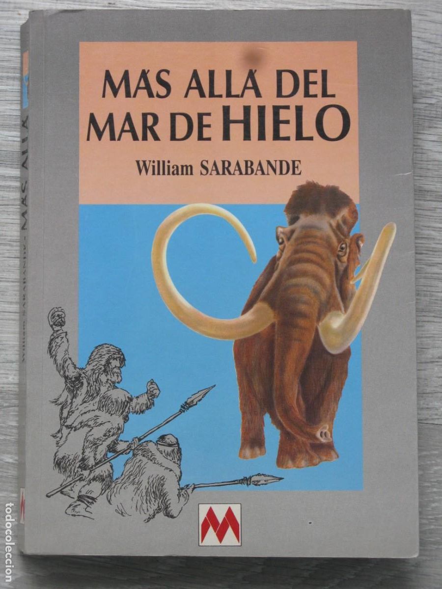 Libros de segunda mano: M&aacute;s all&aacute; del mar de hielo, William Sarabande - Foto 1