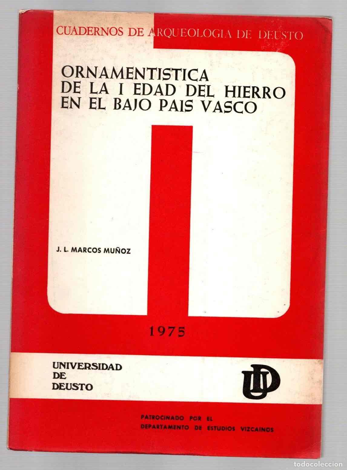 Libri di seconda mano: ORNAMENTISTICA DE LA I EDAD DEL HIERRO EN EL BAJO PAIS VASCO. CUADERNOS DE ARQUEOLOGIA DE DEUSTO 2