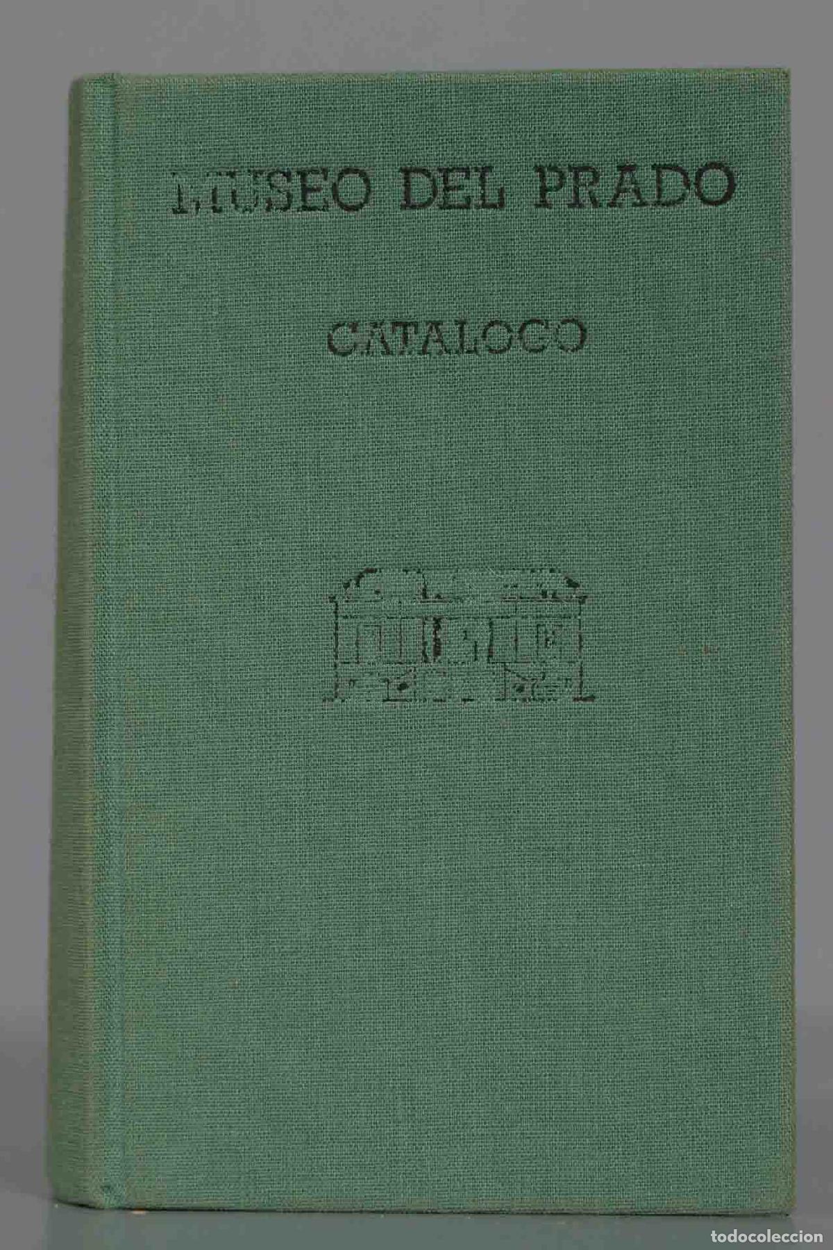 Libros de segunda mano: MUSEO DEL PRADO. CATALOGO - Foto 1