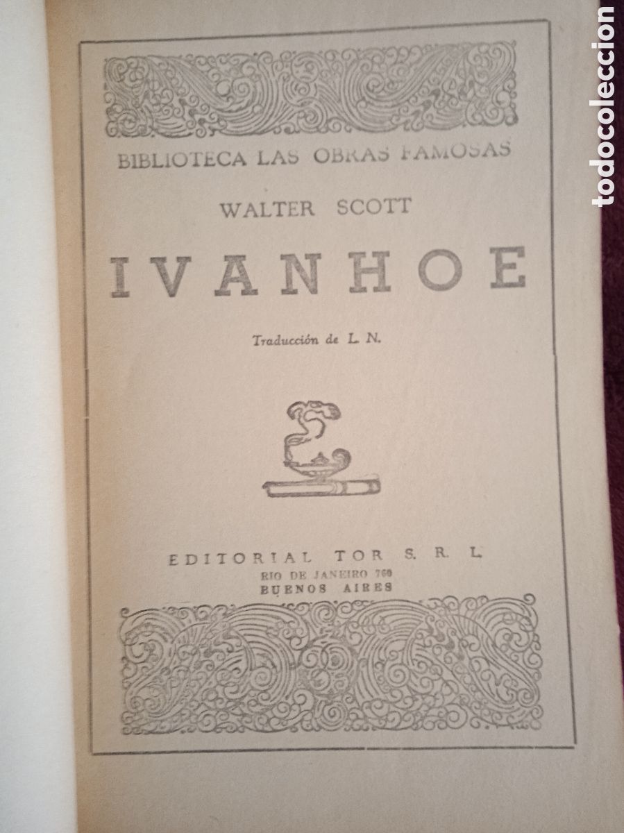 Libros de segunda mano: IVANHOE / WALTER SCOTT -ED. TOR ARGENTINA A&Ntilde;OS 50 - Foto 2