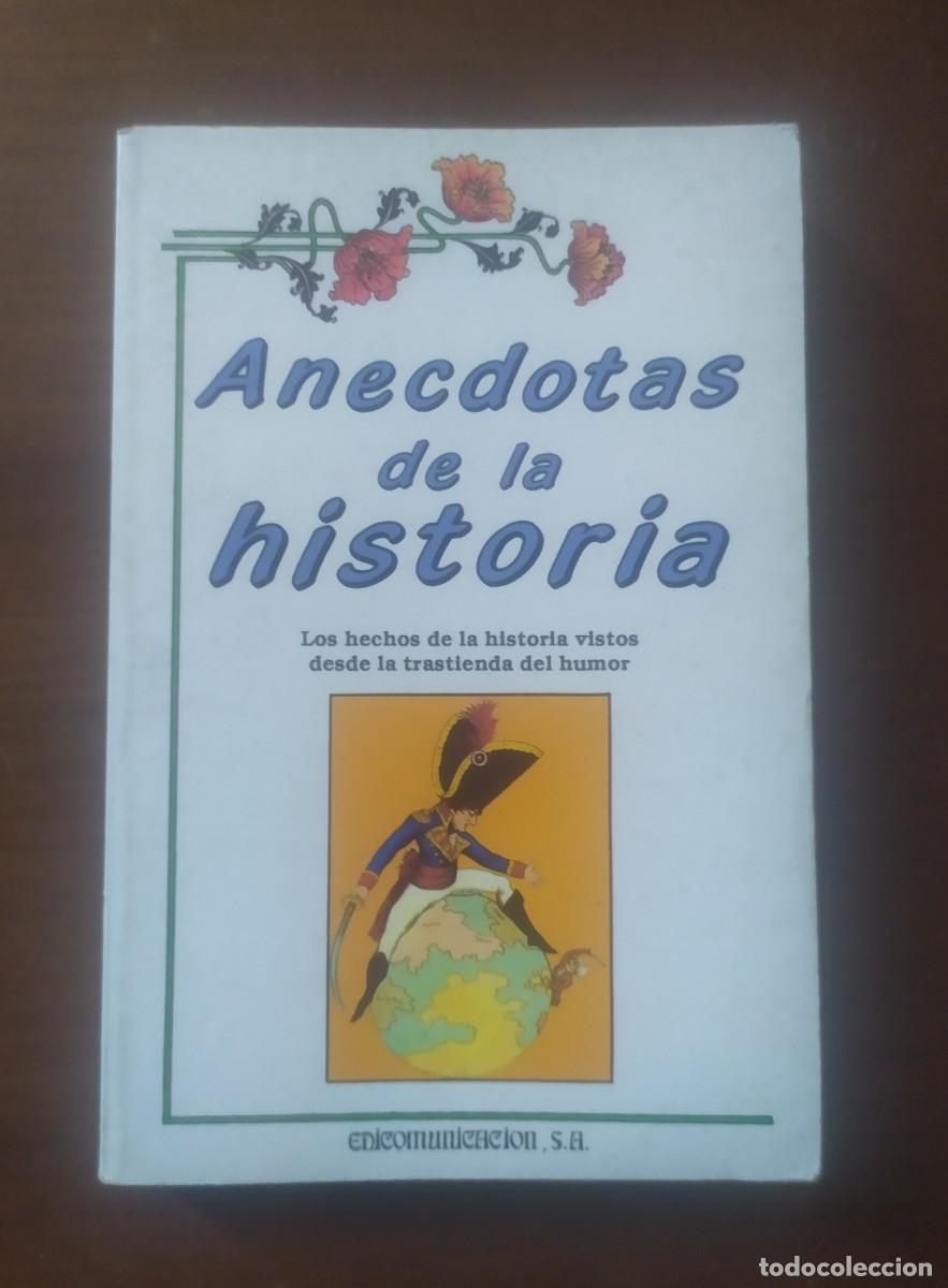 Libros de segunda mano: Anecdotas de la historia, a&ntilde;o 1990. 155 p&aacute;ginas - Foto 1