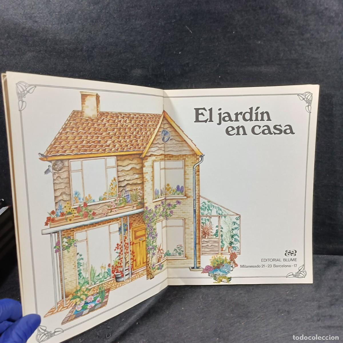 Libros de segunda mano: EL JARD&Iacute;N EN CASA - EDITORIAL BLUME - 1977 / 684 - Foto 4