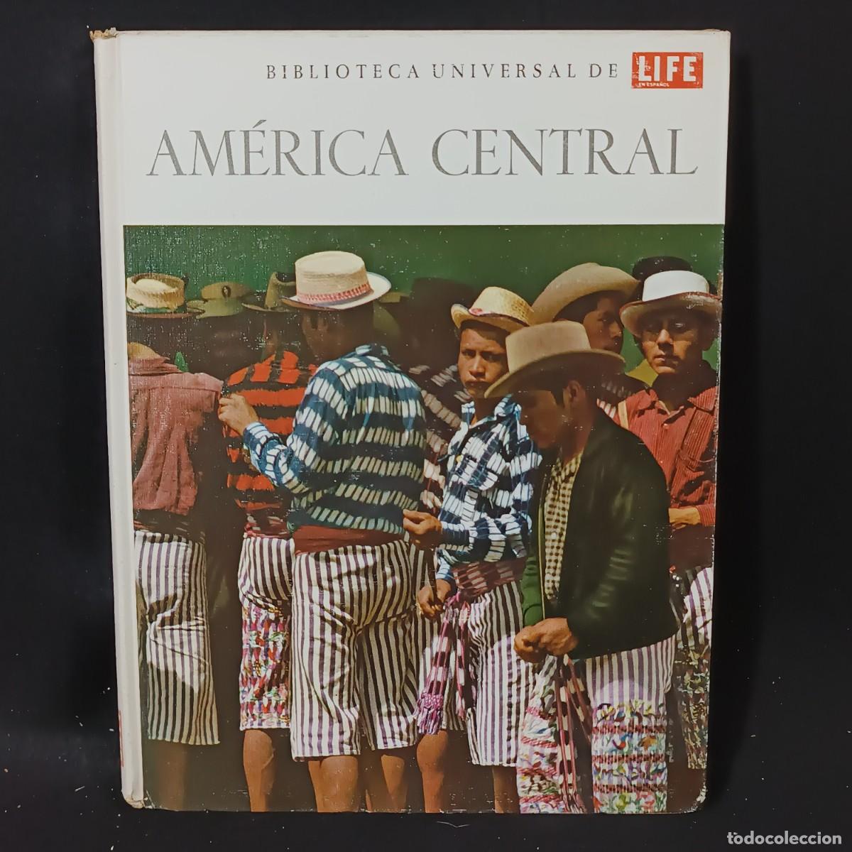 Libros de segunda mano: AM&Egrave;RICA CENTRAL - BIBLIOTECA UNIVERSAL DE LIFE EN ESPA&Ntilde;OL - OFFSET MULTICOLOR - 1966 / 715 - Foto 1