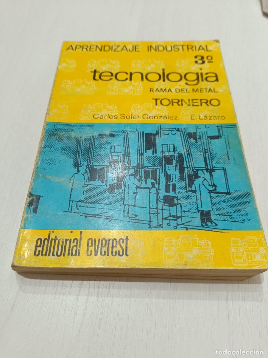 Libros de segunda mano: APRENDIZAJE INDUSTRIAL 3&ordm; TECNOLOGIA. RAMA DEL METAL TORNERO