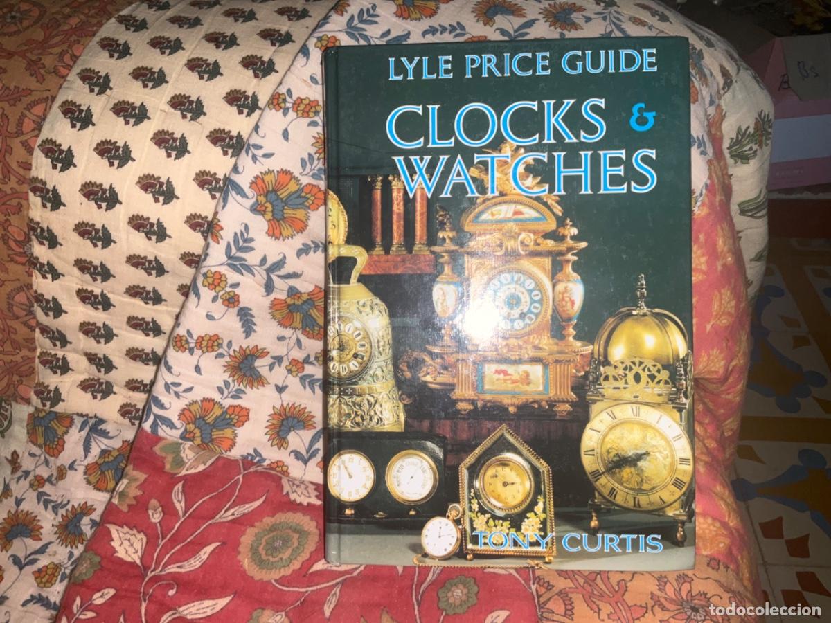 Gebrauchte B&uuml;cher: Lyle price guide clocks watches tony curtis antiguedades relojes guia