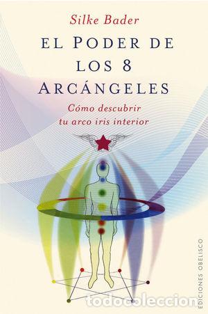 Libros de segunda mano: EL PODER DE LOS 8 ARC&Aacute;NGELES - BADER, SILKE - Foto 1
