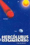 Libros de segunda mano: HERC&Oacute;LUBUS O PLANETA ROJO - RABOLU V.M. - Foto 1