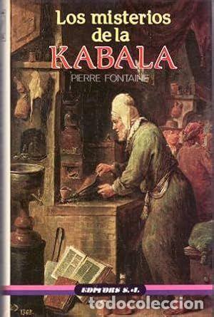 Libros de segunda mano: LOS MISTERIOS DE LA K&Aacute;BALA (C&Aacute;BALA) - PIERRE FONTAINE - Foto 1