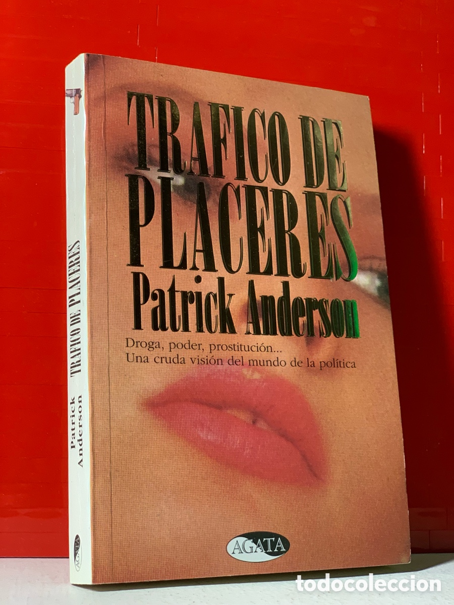 Libros de segunda mano: TRAFICO DE PLACERES &middot;&middot;&middot;&middot;&middot;PATRICK ANDERSON - Foto 1