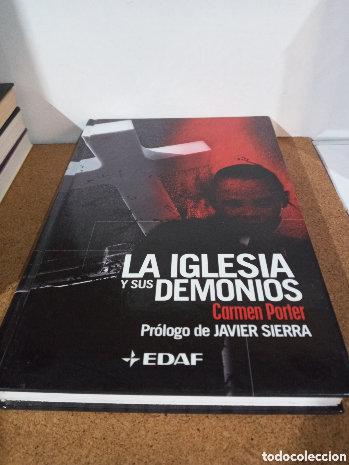 Libros de segunda mano: LA IGLESIA Y SUS DEMONIOS. CARMEN PORTER - Foto 3