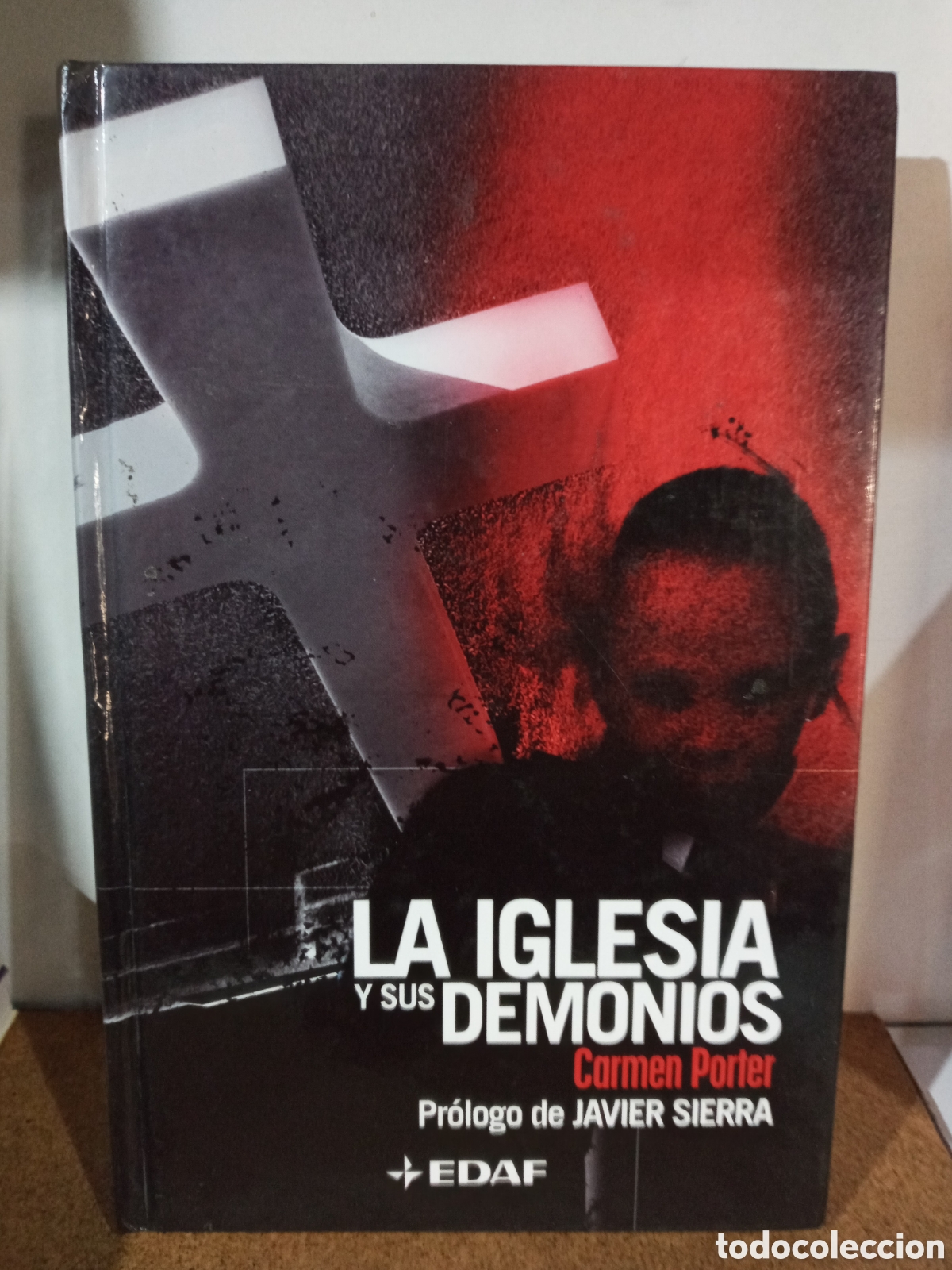 Libros de segunda mano: LA IGLESIA Y SUS DEMONIOS. CARMEN PORTER - Foto 1