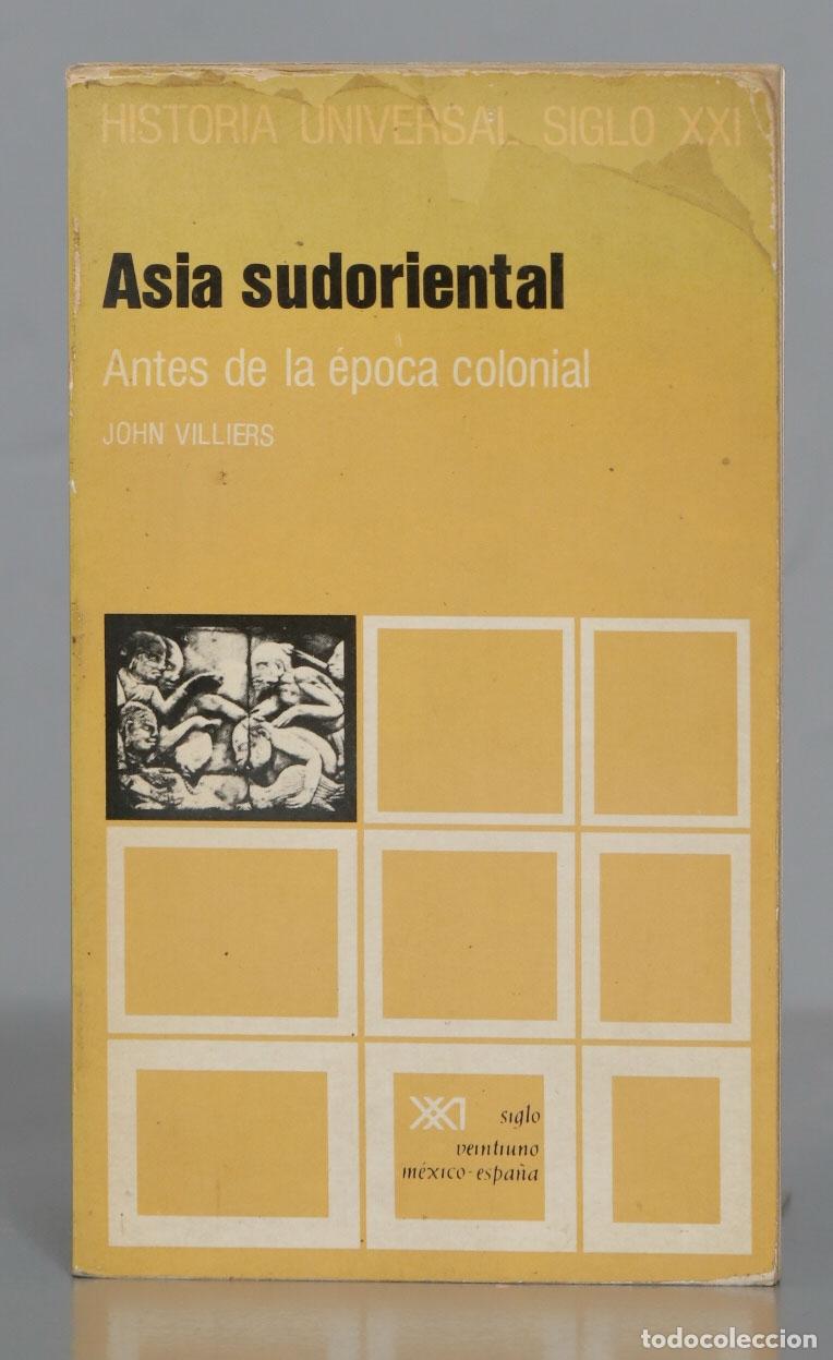 Gebrauchte B&uuml;cher: Asia sudoriental Antes de la epoca colonial