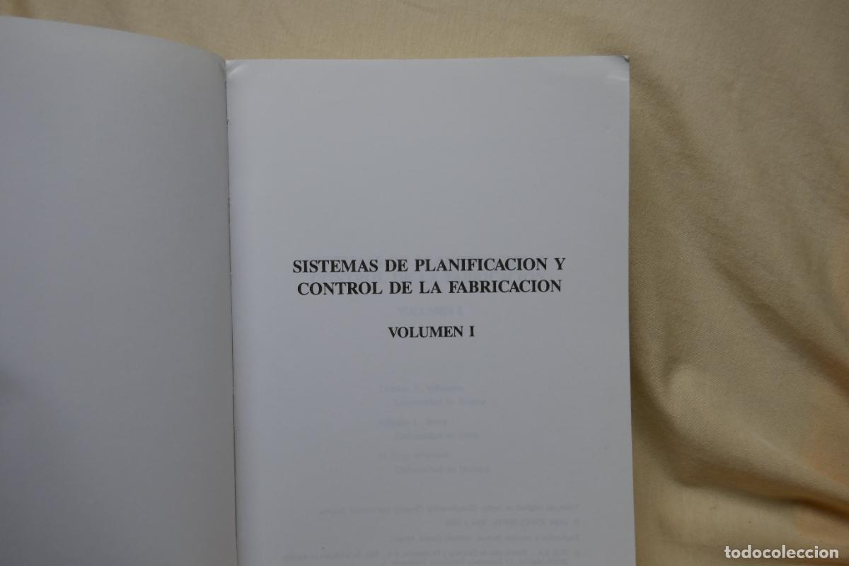 Libros de segunda mano: Thomas E.Wollmann, Sistemas de Planificaci&oacute;n y Control de la Fabricaci&oacute;n, vol I. - Foto 5