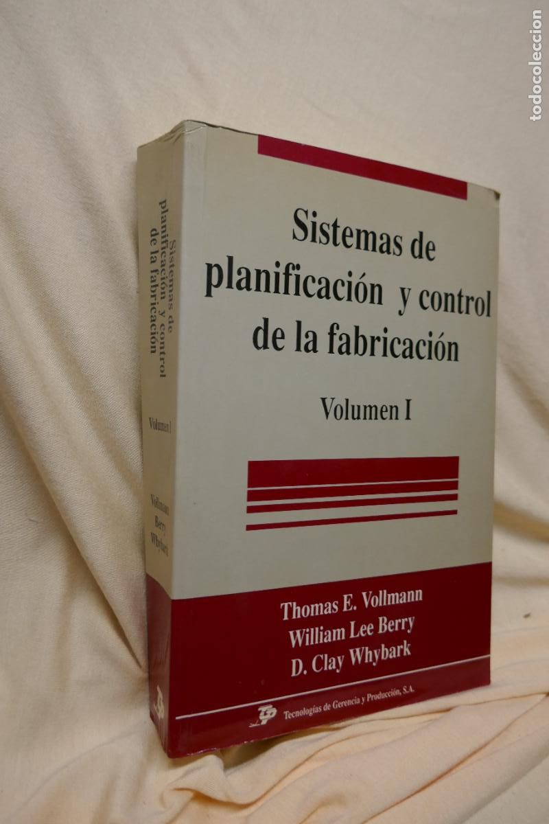 Libros de segunda mano: Thomas E.Wollmann, Sistemas de Planificaci&oacute;n y Control de la Fabricaci&oacute;n, vol I. - Foto 1