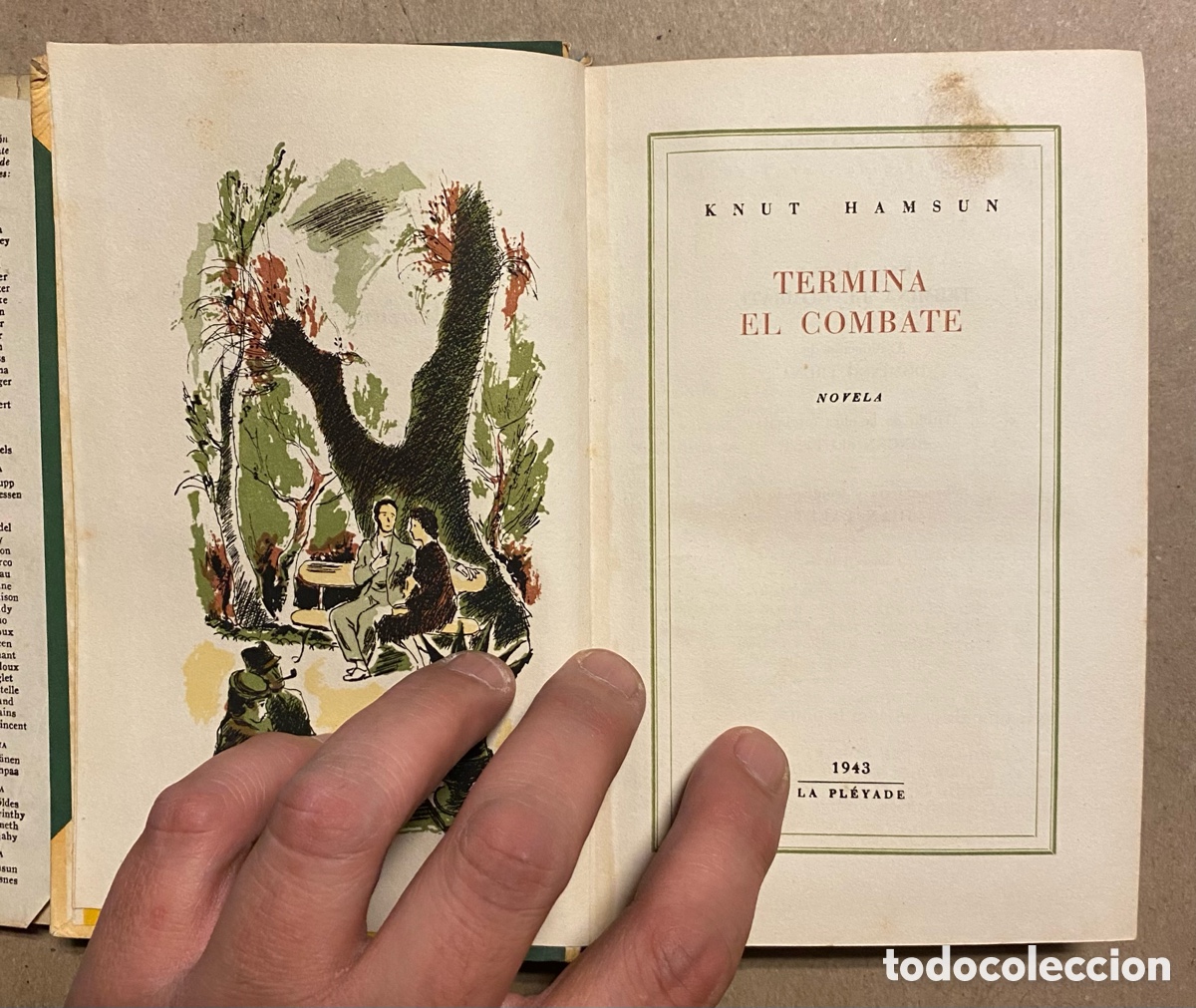 Libros de segunda mano: TERMINA EL COMBATE. KNUT HAMSUN. LA PL&Eacute;YADE 1943 (1&ordf; EDICI&Oacute;N). - Foto 2