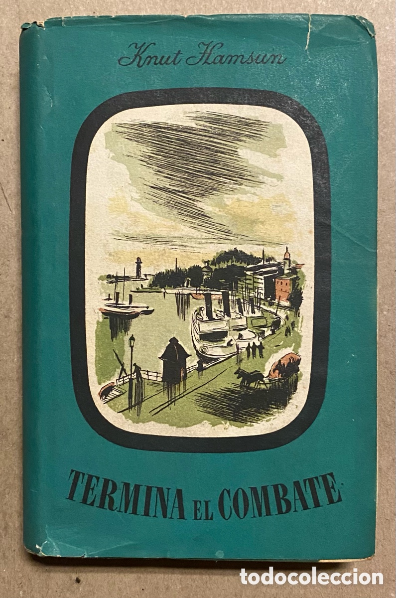 Libros de segunda mano: TERMINA EL COMBATE. KNUT HAMSUN. LA PL&Eacute;YADE 1943 (1&ordf; EDICI&Oacute;N). - Foto 1