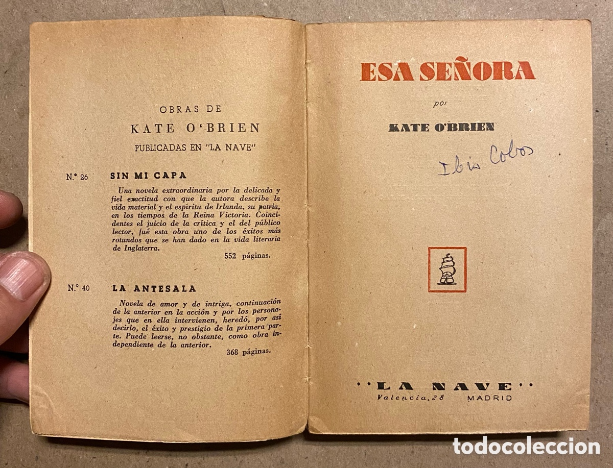 Libros de segunda mano: ESA SE&Ntilde;ORA. KATE O&rsquo;BRIEN. EDICIONES LA NAVE. - Foto 2