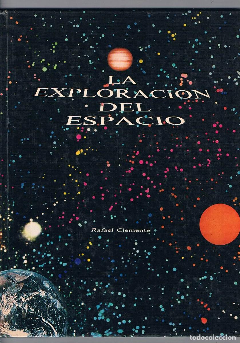 Libros de segunda mano: La exploracion del espacio Rafael Clemente editorial Kairos 1979 - Foto 1
