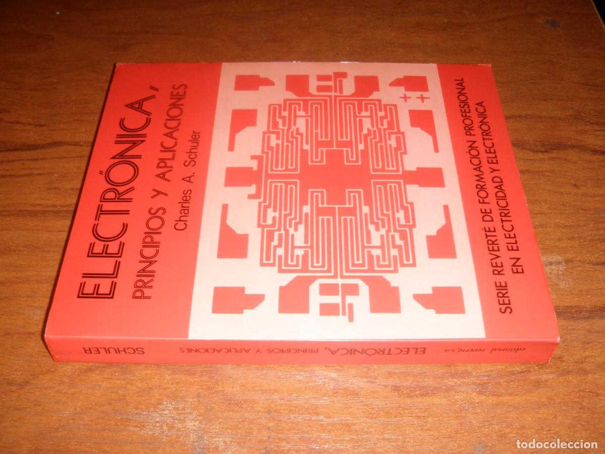 Libros de segunda mano: ELECTR&Oacute;NICA PRINCIPIOS Y APLICACIONES CHARLES A. SCHULER - Foto 2