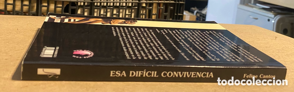 Libros de segunda mano: ESA DIF&Iacute;CIL CONVIVENCIA. FELIPE CANTOS. EDICIONES BETA 2003. - Foto 5