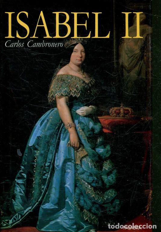 Libros de segunda mano: ISABEL II. - CAMBRONERO, Carlos. - Foto 1