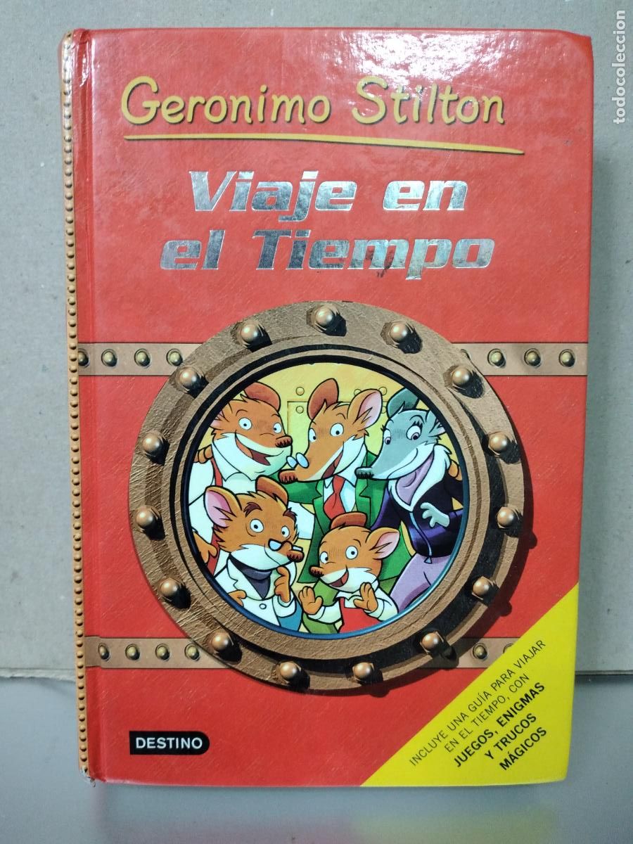 Libros de segunda mano: GERONIMO STILTON - VIAJE EN EL TIEMPO - DESTINO. - Foto 1