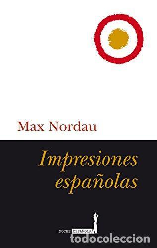 Libros de segunda mano: Impresiones espa&ntilde;olas. - NORDAU, Max.- - Foto 1