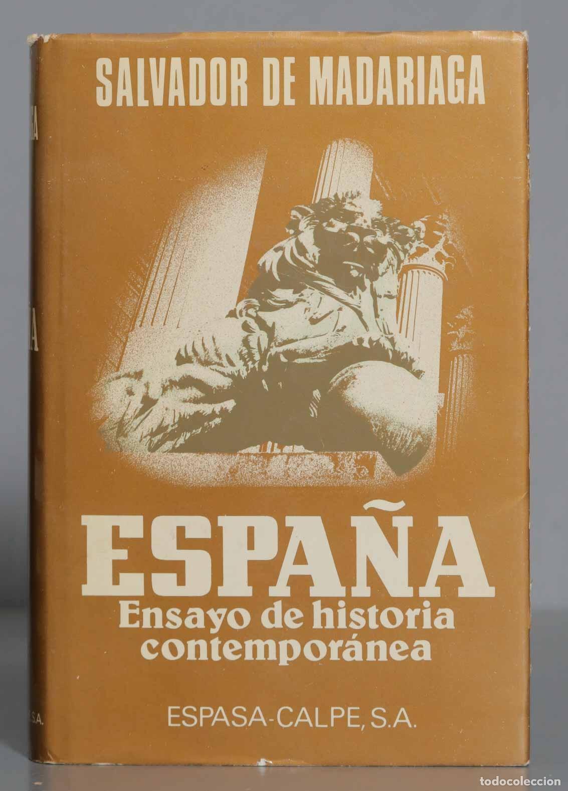 Gebrauchte B&uuml;cher: MADARIAGA ESPA&Ntilde;A Ensayo de historia contempor&aacute;nea. 1979