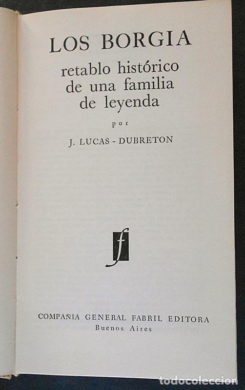 Libros de segunda mano: Los Borgia - J. Lucas - Dubreton - (1962) - Foto 3