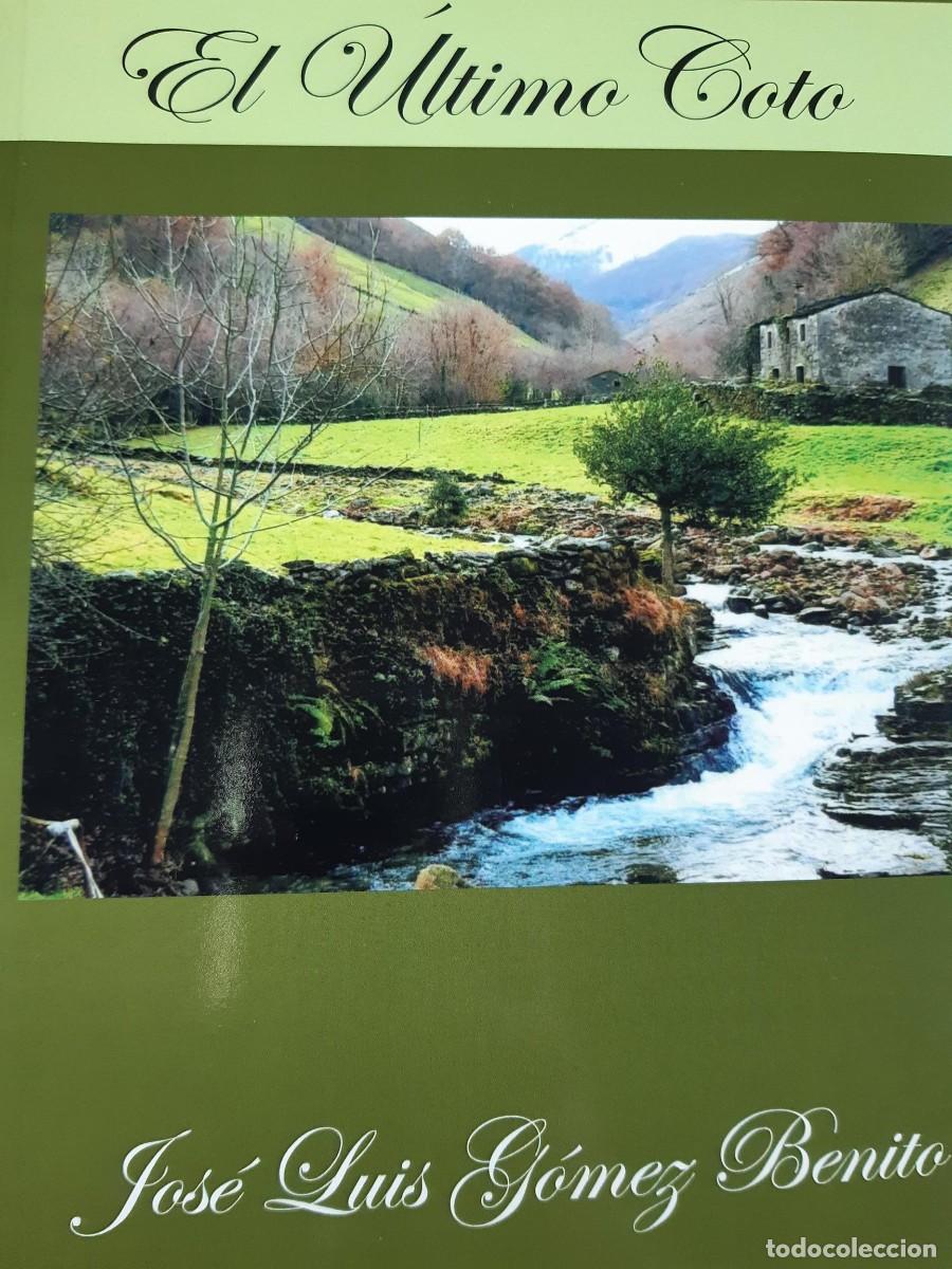 Libros de segunda mano: El &uacute;ltimo coto Jose Luis Gomez Benito - Foto 1