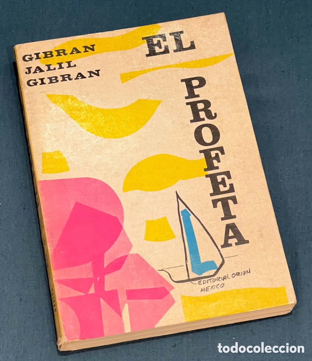 Libros de segunda mano: Libro. Gibran Jalil Gibran. &ldquo;El profeta&rdquo;. 1972. - Foto 1