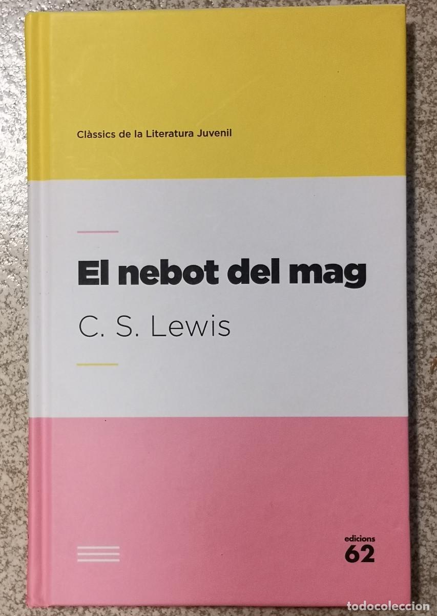 Libros de segunda mano: EL NEBOT DEL MAG - Clive Staples LEWIS - Edicions 62 - Foto 1