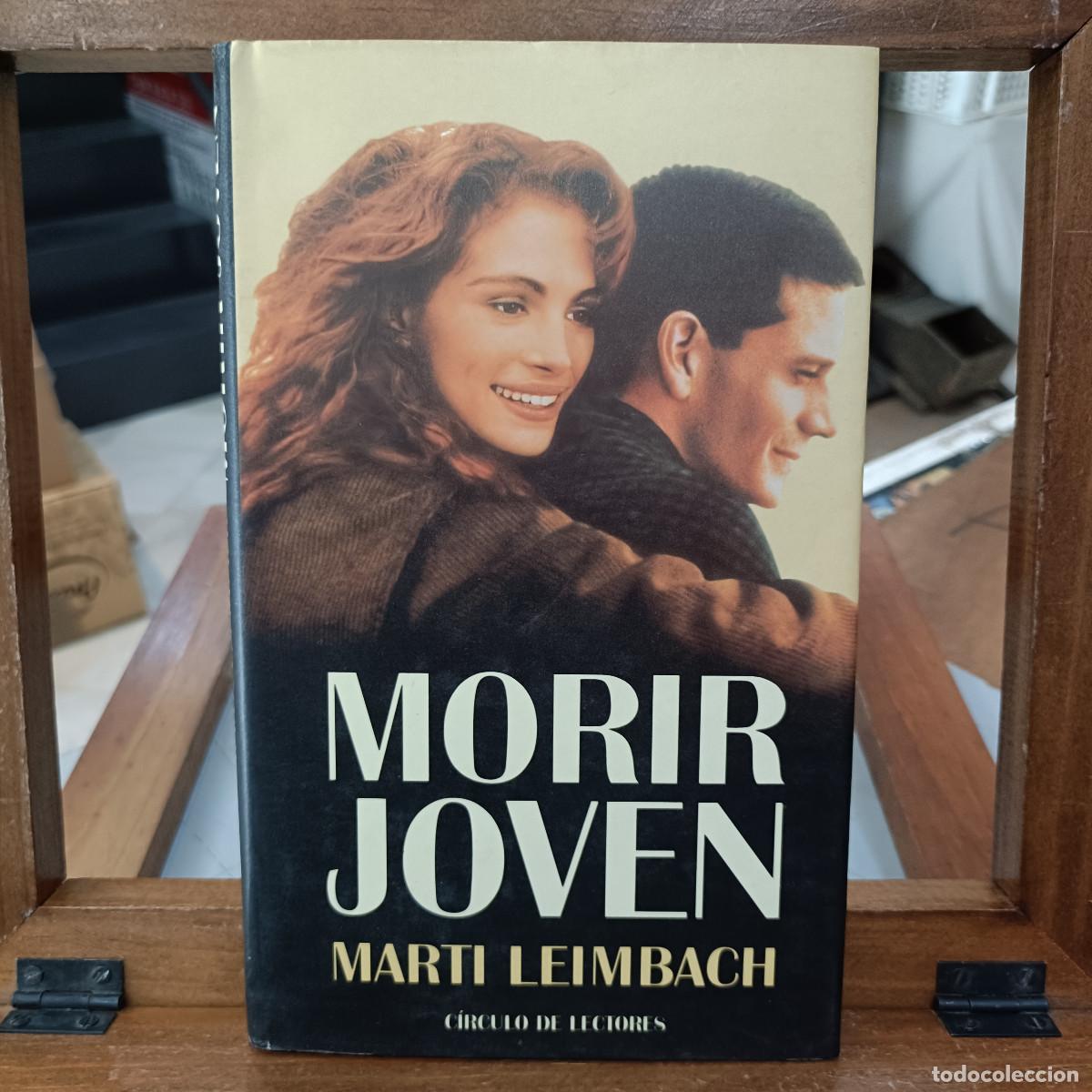 Libros de segunda mano: Morir Joven - Marti Leimbach - C&iacute;rculo de Lectores 1992 - Foto 1