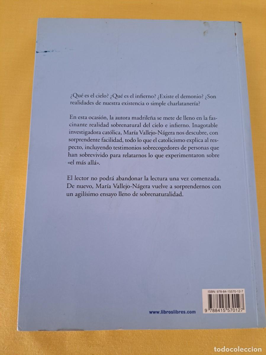 Libros de segunda mano: MARIA VALLEJO NAGERA - CIELO E INFIERNO: VERDADES DE DIOS - LIBROSLIBRES 2012 - Foto 5
