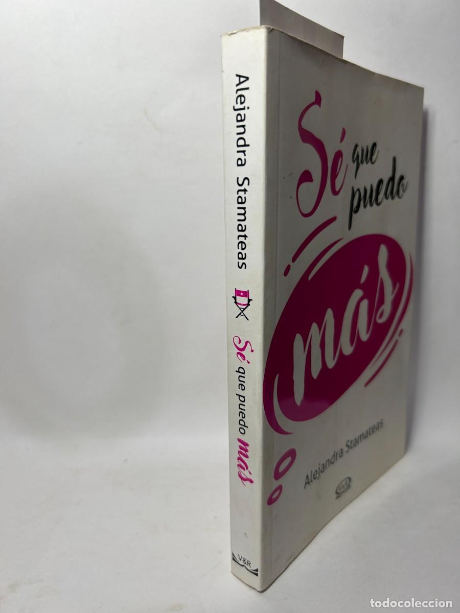 Libros de segunda mano: ALEJANDRA STAMATEAS - S&Eacute; QUE PUEDO - 2018 - Foto 2