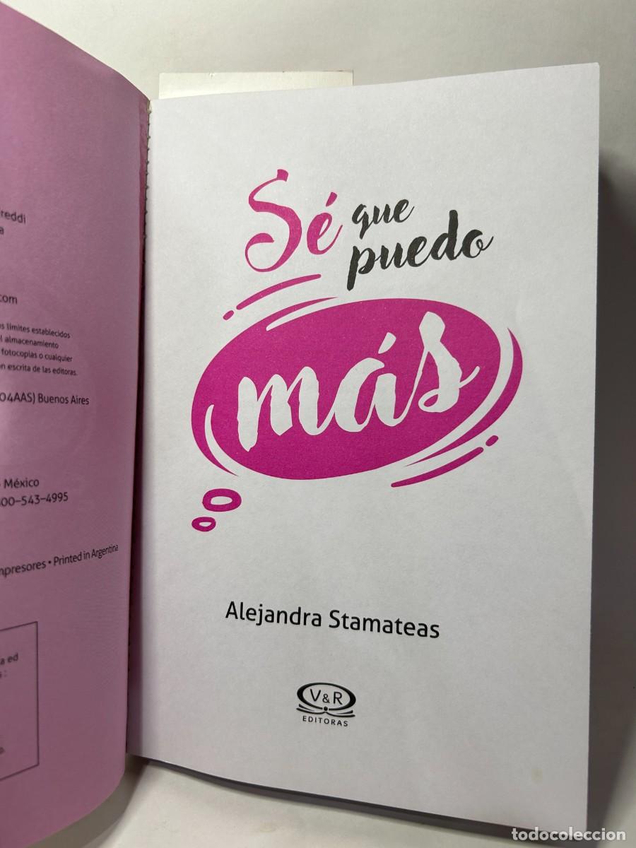 Libros de segunda mano: ALEJANDRA STAMATEAS - S&Eacute; QUE PUEDO - 2018 - Foto 3