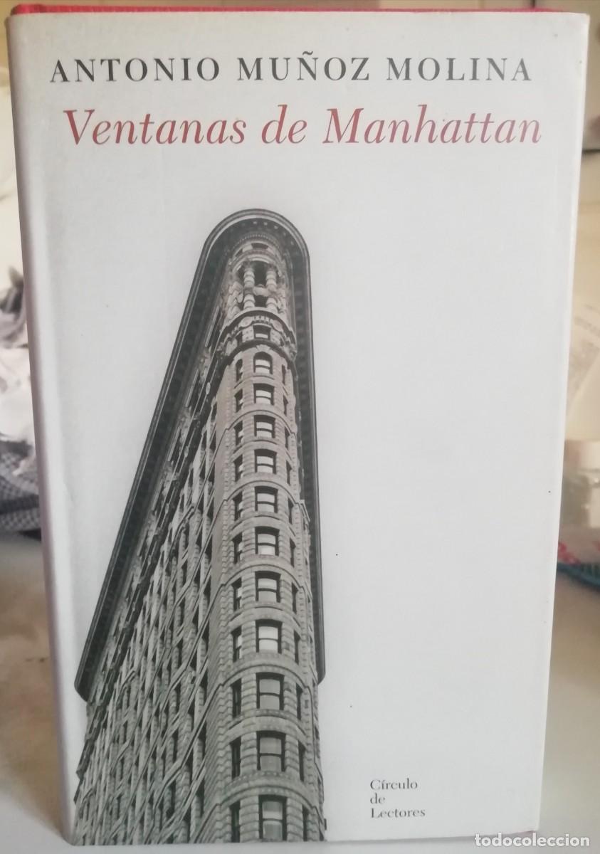 Libros de segunda mano: Ventanas de Manhattan -Antonio Mu&ntilde;oz Molina - Foto 1
