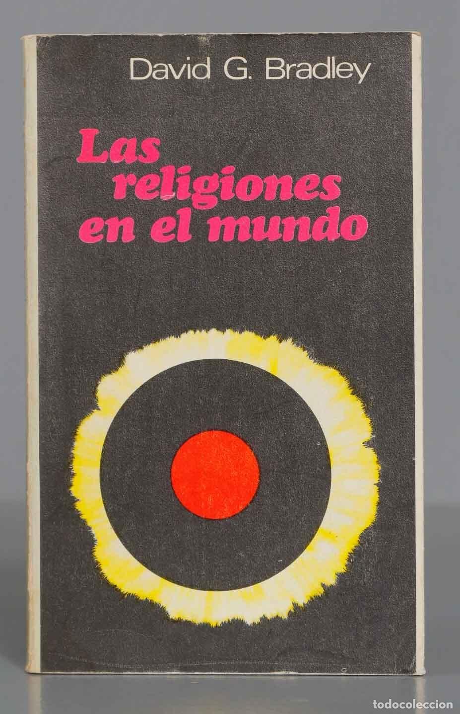Libros de segunda mano: Las Religiones En El Mundo G. Bradley - Foto 1