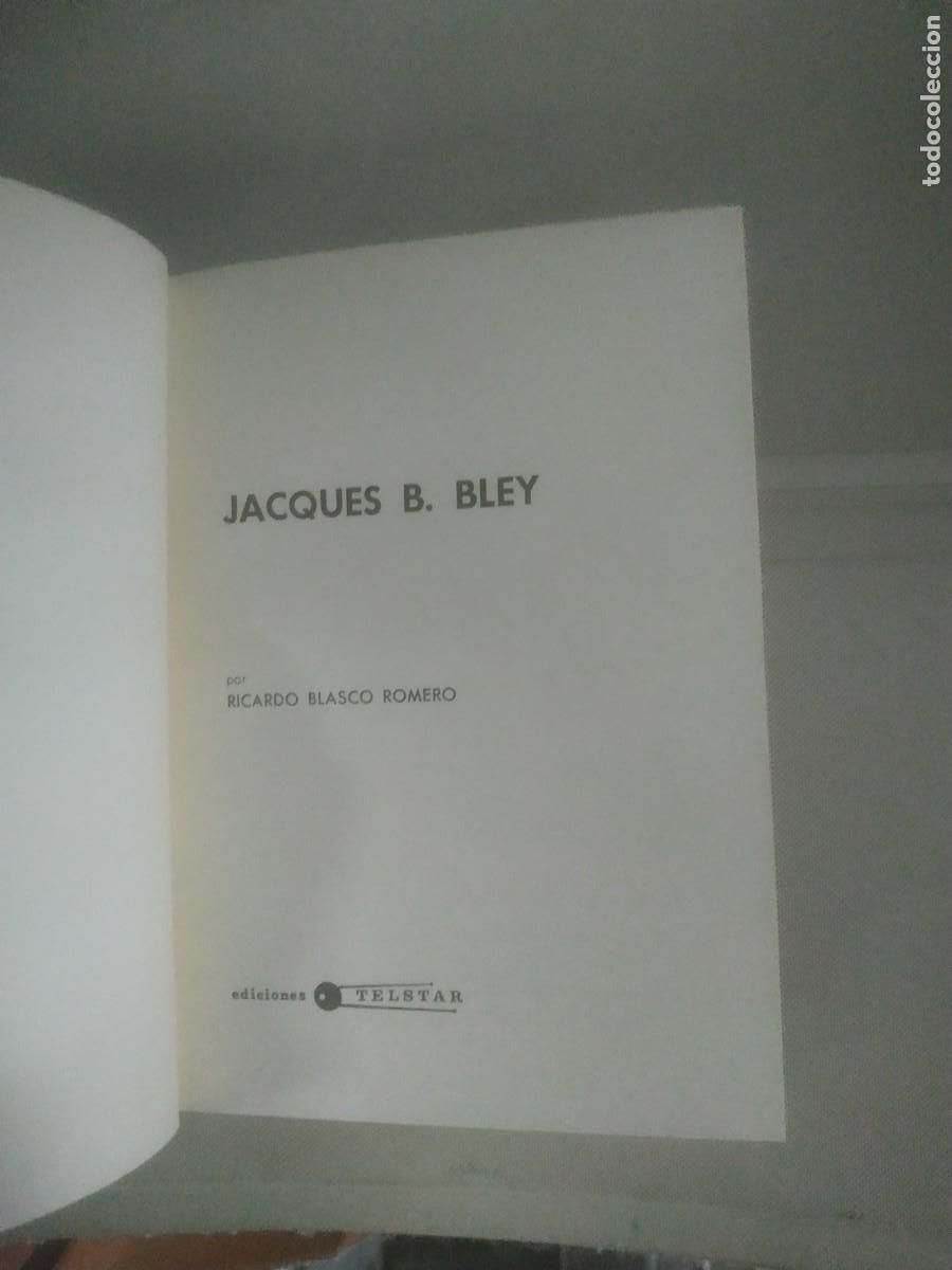 Libros de segunda mano: Jacques B. Bley - Ricardo Blasco. Primera edici&oacute;n 1968 - Foto 5