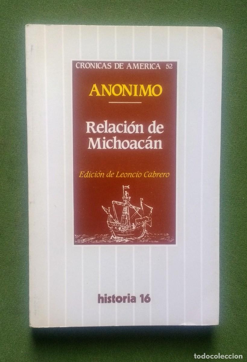 Libros de segunda mano: RELACI&Oacute;N DE MICHOAC&Aacute;N - ANONIMO CRONICAS DE AMERICA. - Foto 1
