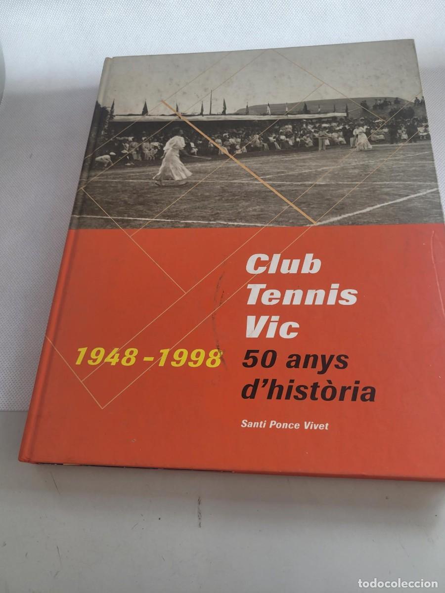 Libros de segunda mano: LIBRO CLUB TENIS VIC TAPAS DURAS - Foto 1