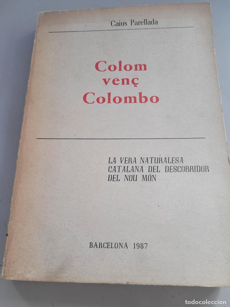 Libros de segunda mano: LIBRO COLOM VEN&Ccedil; COLOMBO 1987 en catal&aacute;n - Foto 1