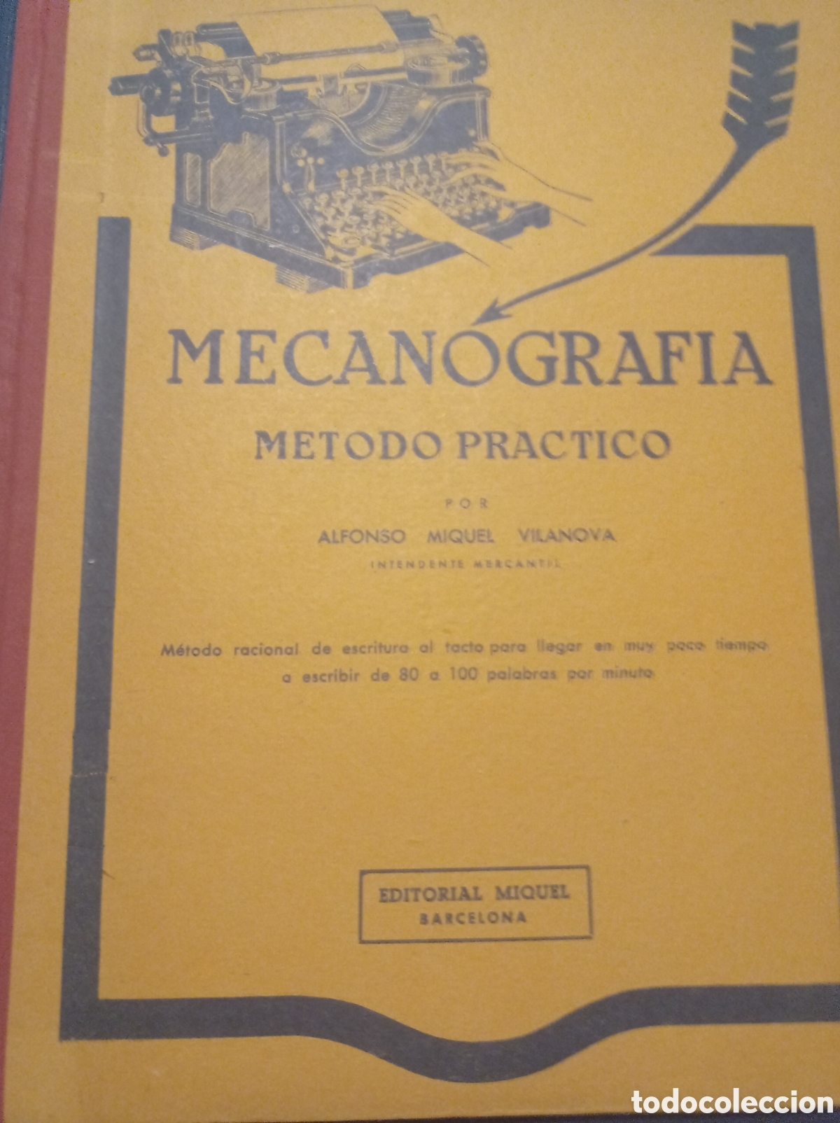 Libros de segunda mano: Mecanograf&iacute;a m&eacute;todo pr&aacute;ctico - Foto 1